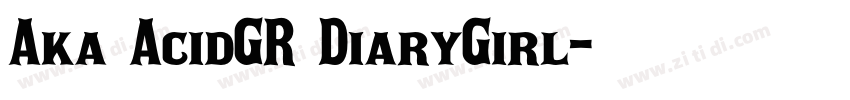 Aka AcidGR DiaryGirl字体转换